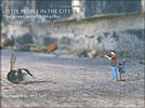 『LITTLE PEOPLE IN THE CITY』
